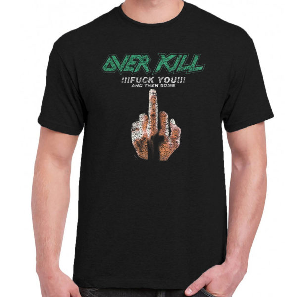 1 A 175 overkill fck you t shirt rock band metal retro punk vintage concert tshirts tour shirt rock t shirts for men rocker classic cotton design handmade logo new