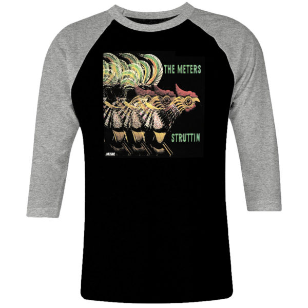 1 I 247 the Meters StruttiN raglan t shirt 3 4 sleeve rock band metal retro punk vintage concert cotton design handmade logo new