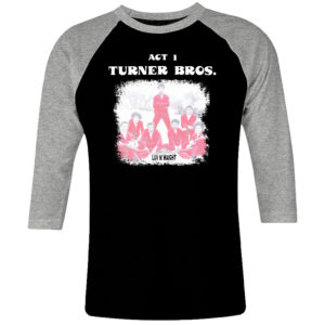 1 I 497 The Turner Brothers Act 1 raglan t shirt 3 4 sleeve rock band metal retro punk vintage concert cotton design handmade logo new
