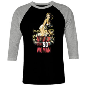 1CP I 062 Attack Of The 50ft Woman 1958 raglan t shirt 3 4 sleeve retro vintage tshirts shirt t shirts for men classic cotton design handmade logo new