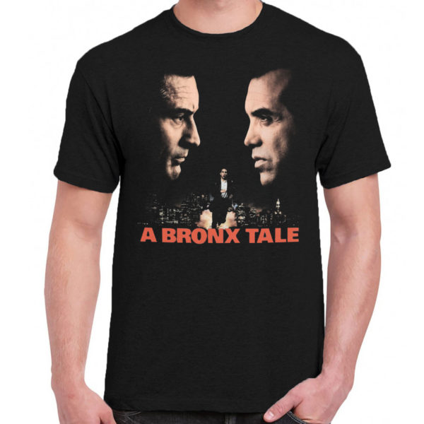 6 A 032 A Bronx Tale Robert De Niro Chazz Palminteri Joe Pesci t shirt cult movie film serie retro vintage tshirts shirt t shirts for men cotton design handmade logo new