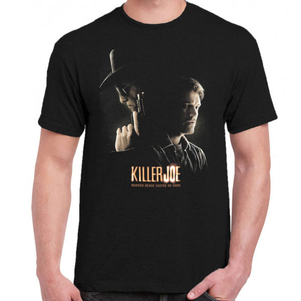6 A 069 Killer Joe Murder Never Tasted So Good t shirt cult movie film serie retro vintage tshirts shirt t shirts for men cotton design handmade logo new