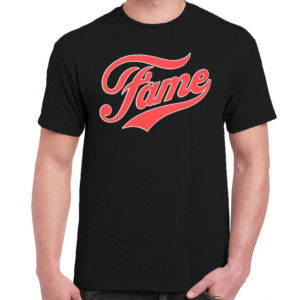 6 A 356 Fame t shirt cult movie film serie retro vintage tshirts shirt t shirts for men cotton design handmade logo new