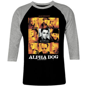 6 I 024 Alpha Dog Inspired By True Events raglan t shirt 3 4 cult movie film serie retro vintage tshirts shirt t shirts for men cotton design handmade logo new