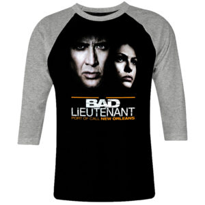 6 I 029 Bad Lieutenant raglan t shirt 3 4 cult movie film serie retro vintage tshirts shirt t shirts for men cotton design handmade logo new
