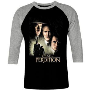 6 I 040 Road to Perdition Tom Hanks Paul Newman Jude Law raglan t shirt 3 4 cult movie film serie retro vintage tshirts shirt t shirts for men cotton design handmade logo new