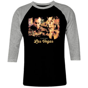 6 I 398 Leaving Las Vegas Nicolas Cage Elisabeth Shue raglan t shirt 3 4 cult movie film serie retro vintage tshirts shirt t shirts for men cotton design handmade logo new