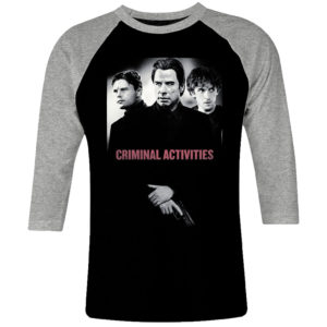 6 I 081 Criminal Activities John Travolta raglan t shirt 3 4 cult movie film serie retro vintage tshirts shirt t shirts for men cotton design handmade logo new