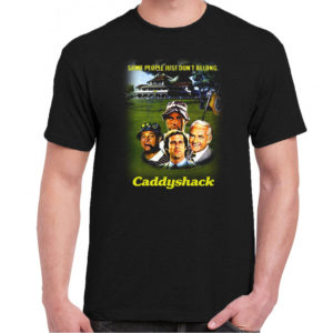 6CP A 006 Caddyshack some people just don t belong t shirt 1980 cult movie film serie retro vintage tshirts shirt t shirts for men cotton design handmade logo new