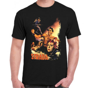 6CP A 027 LA STRADA t shirt 1954 drama cult movie film serie retro vintage tshirts shirt t shirts for men cotton design handmade logo new