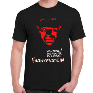 6CP A 043 Frankenstein Warning The monster is loose t shirt horror cult movie film serie retro vintage tshirts shirt t shirts for men cotton design handmade logo new