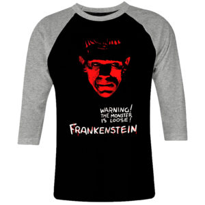 6CP I 043 Frankenstein Warning The monster is loose raglan t shirt 3 4 sleeve horror cult movie film serie retro vintage tshirts shirt t shirts for men cotton design handmade logo new