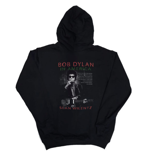 1 P 023 Bob Dylan in America Sean Wilentz Al Kooper hoodie long sleeve sweatshirt hood print custom personalization rock punk metal band metal retro vintage concert cotton handmade new