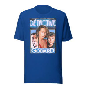6CP A 116 Detective tshirt Jean Luc Godard Johnny Hallyday Claude Brasseur Nathalie Baye cult movie film shirt tshirts.jpg